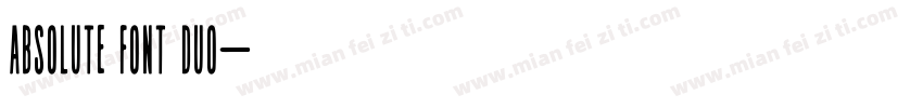Absolute Font Duo字体转换